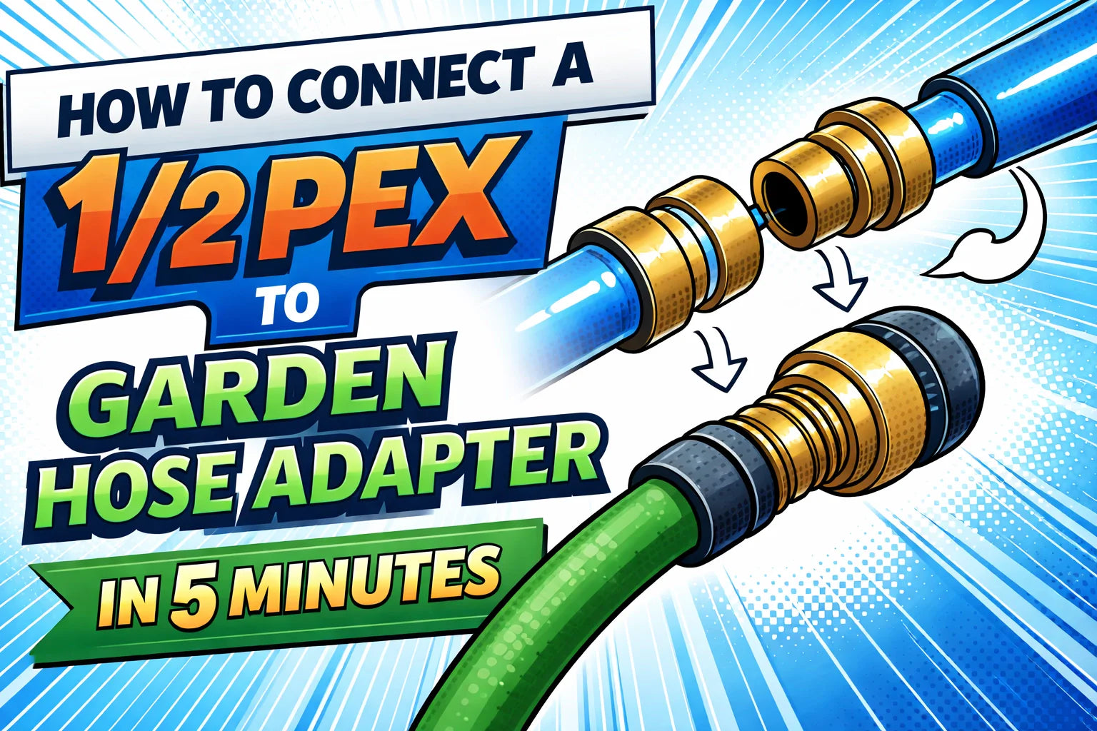 How to Connect a 1/2 PEX to Garden Hose Adapter in 5 Minutes